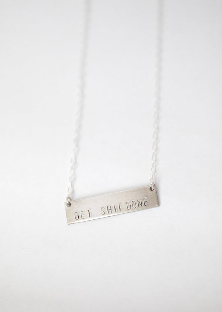 Get Shit Done Necklace