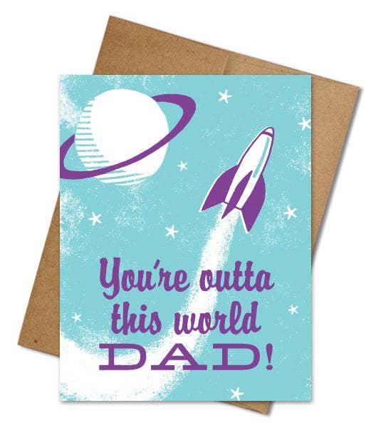 Outta This World Dad Card
